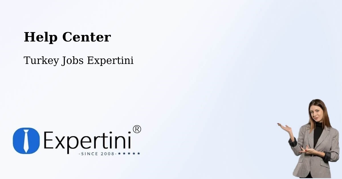 Help Center – Atakum - Turkey Jobs Expertini
